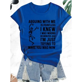 Plus Size - Women'S Plus Size Casual T-Shirt with Humorous Skeleton Quote - 